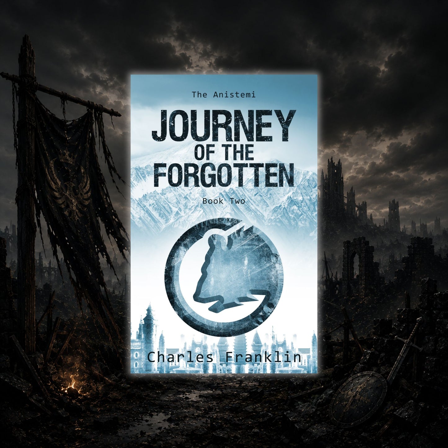 Journey of the Forgotten (Book Two of The Anistemi) - Paperback