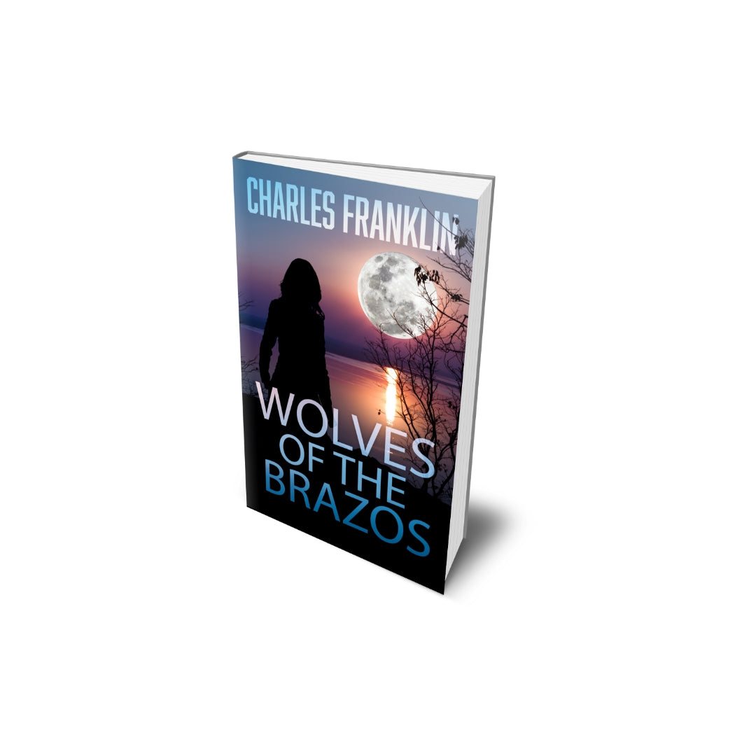Young Adult Literature - Wolves of the Brazos (Book Three of The Ghosts of Minera Springs) - Pa