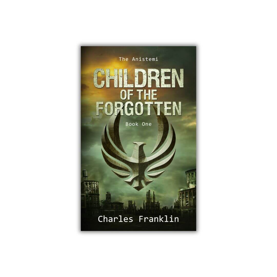 Dystopian Fantasy - Children of the Forgotten (Book One: The Anistemi) - Ebook