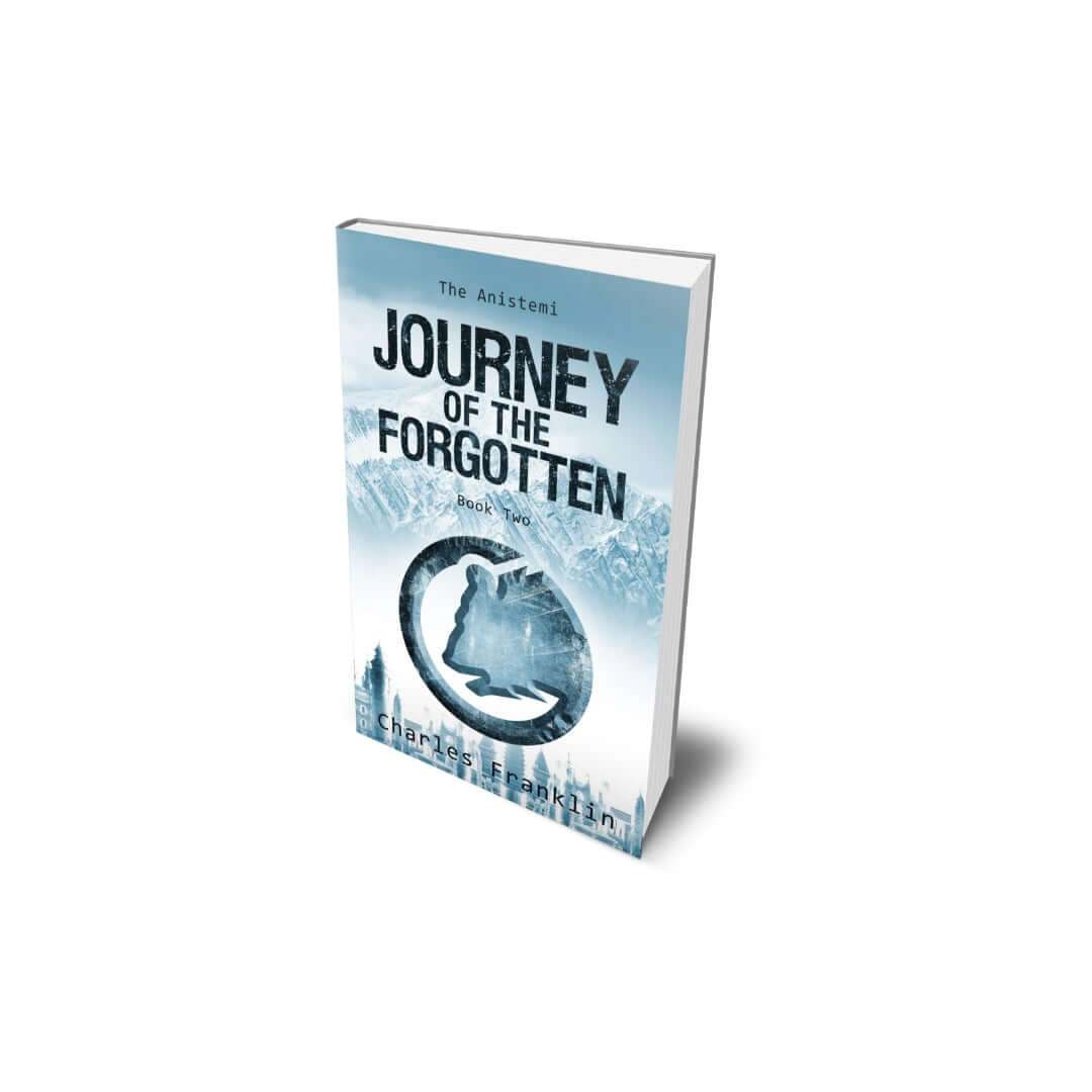 Dystopian Fantasy - Journey of the Forgotten (Book Three of The Anistemi) - Paperback