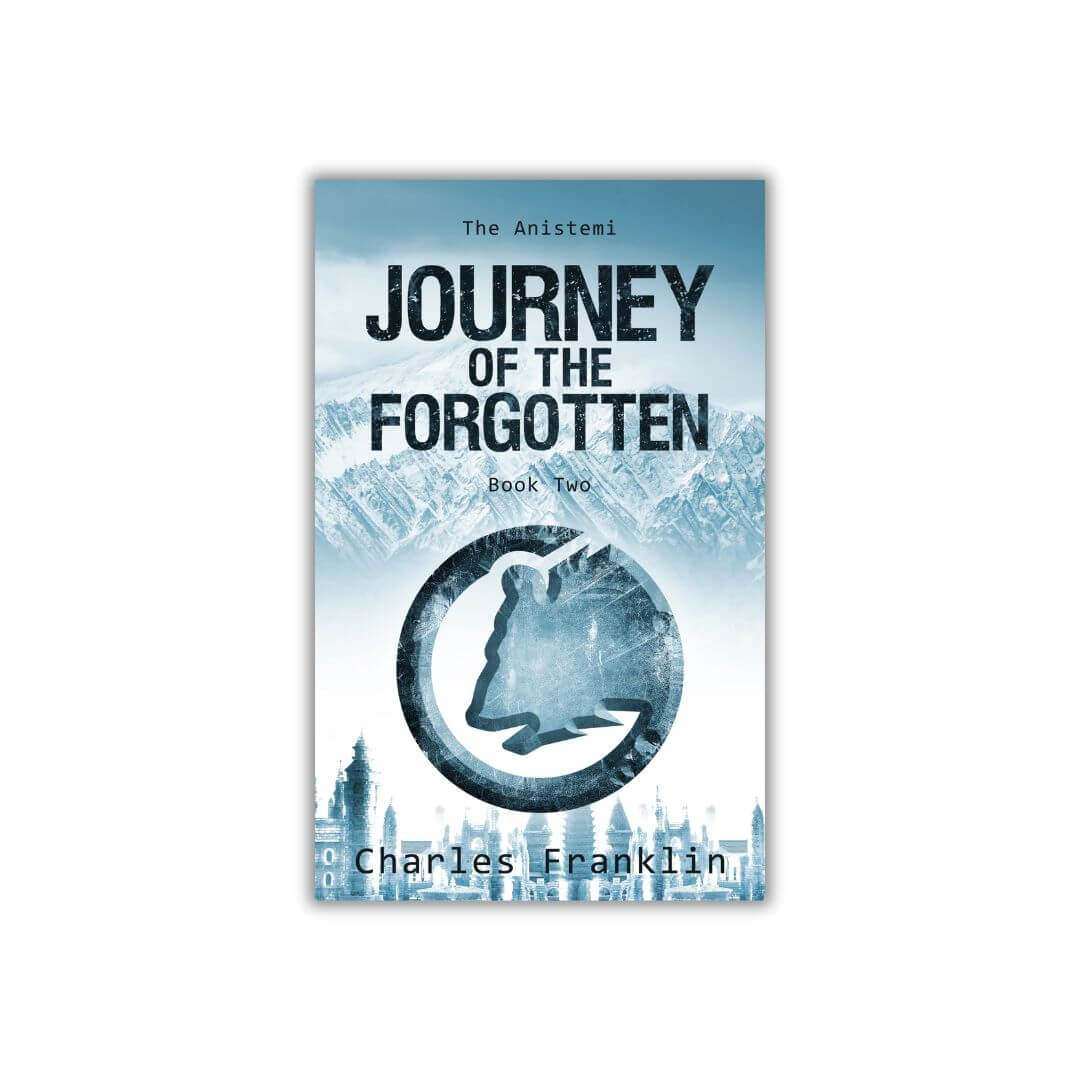 Dystopian Fantasy - Journey of the Forgotten (Book Two: The Anistemi) - Ebook