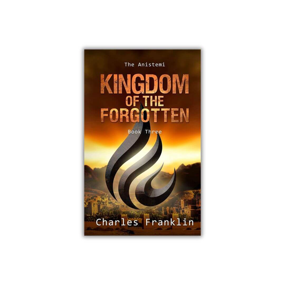 Dystopian Fantasy - Kingdom of the Forgotten (Book Three: The Anistemi) - Ebook