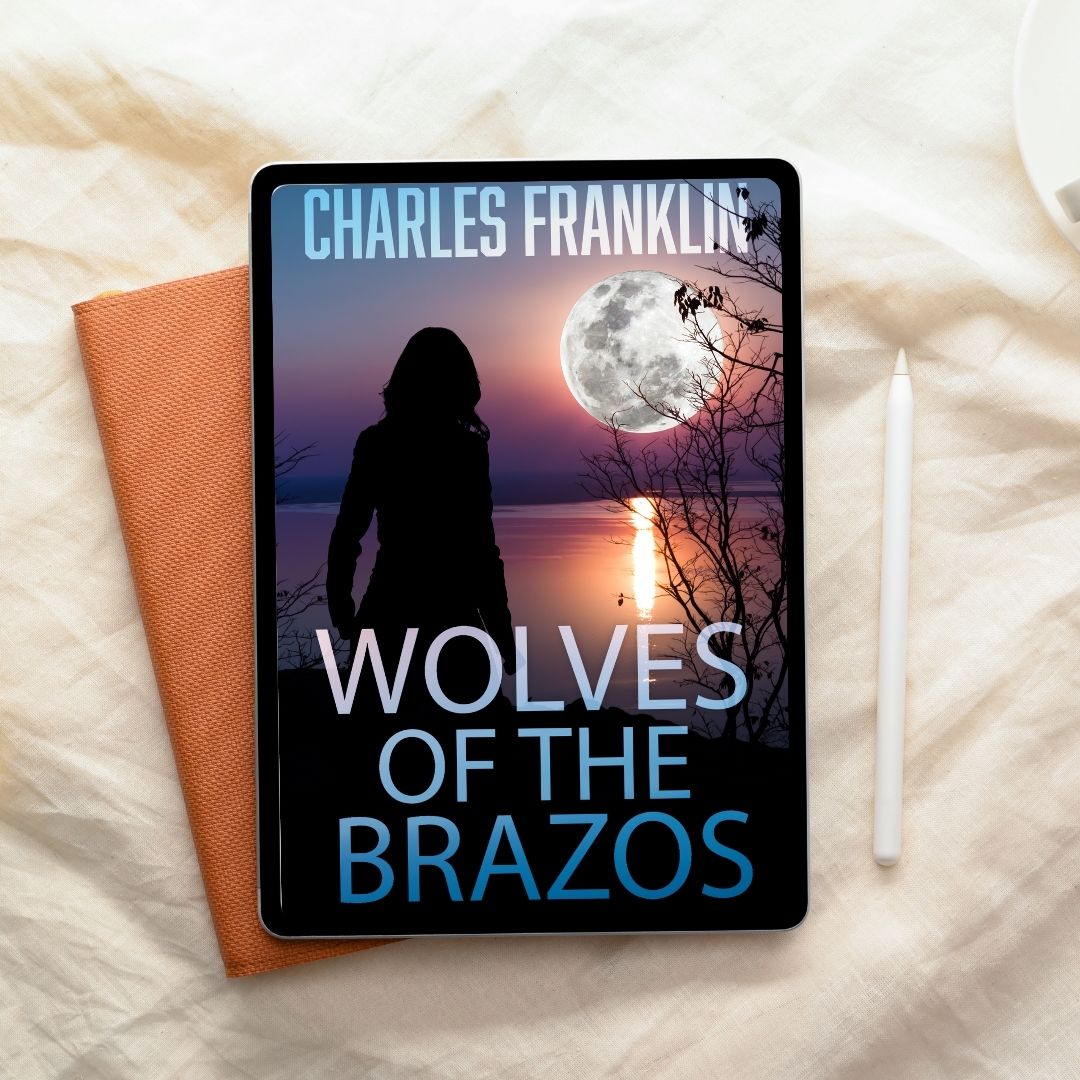 Wolves of the Brazos (Book Three: The Ghosts of Minera Springs)