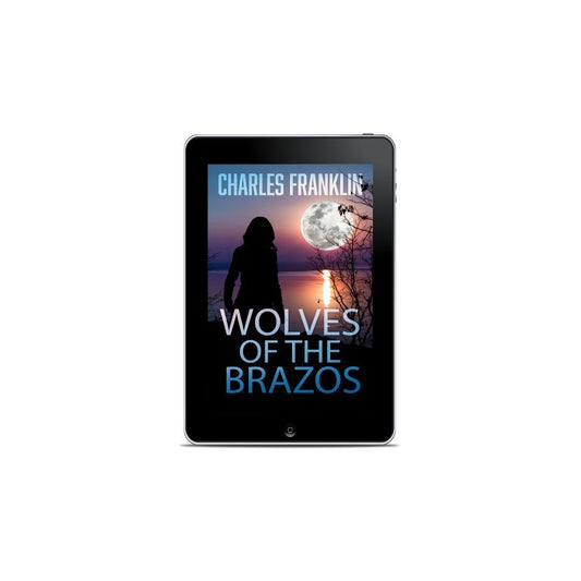 Young Adult Literature - Wolves of the Brazos (Book Three: The Ghosts of Minera Springs) - Eboo