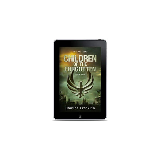 Dystopian Fantasy - Children of the Forgotten (Book One: The Anistemi) - Ebook