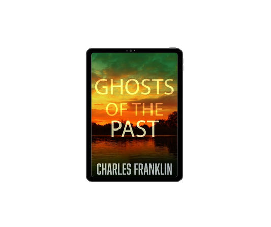 Ghosts of the Past (Book Four: The Ghosts of Minera Springs)