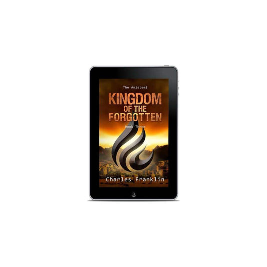 Dystopian Fantasy - Kingdom of the Forgotten (Book Three: The Anistemi) - Ebook